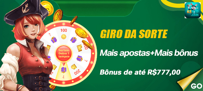 63vip — bloco visual com foco em bônus, com ênfase em benefício imediato, pensado para apoiar a decisão de depósito.